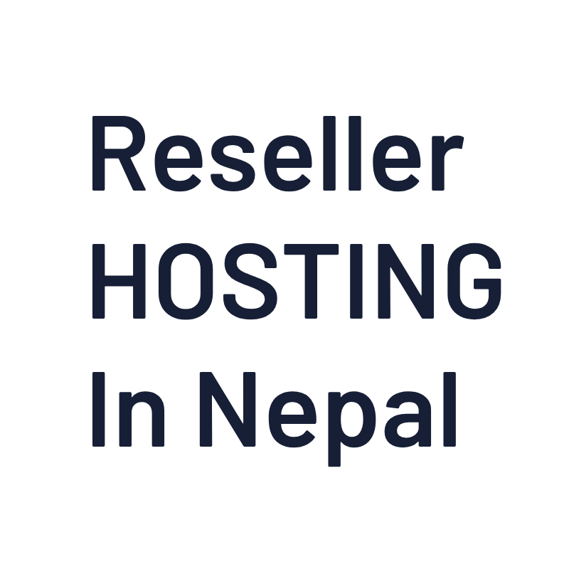 Reseller Hosting in Nepal