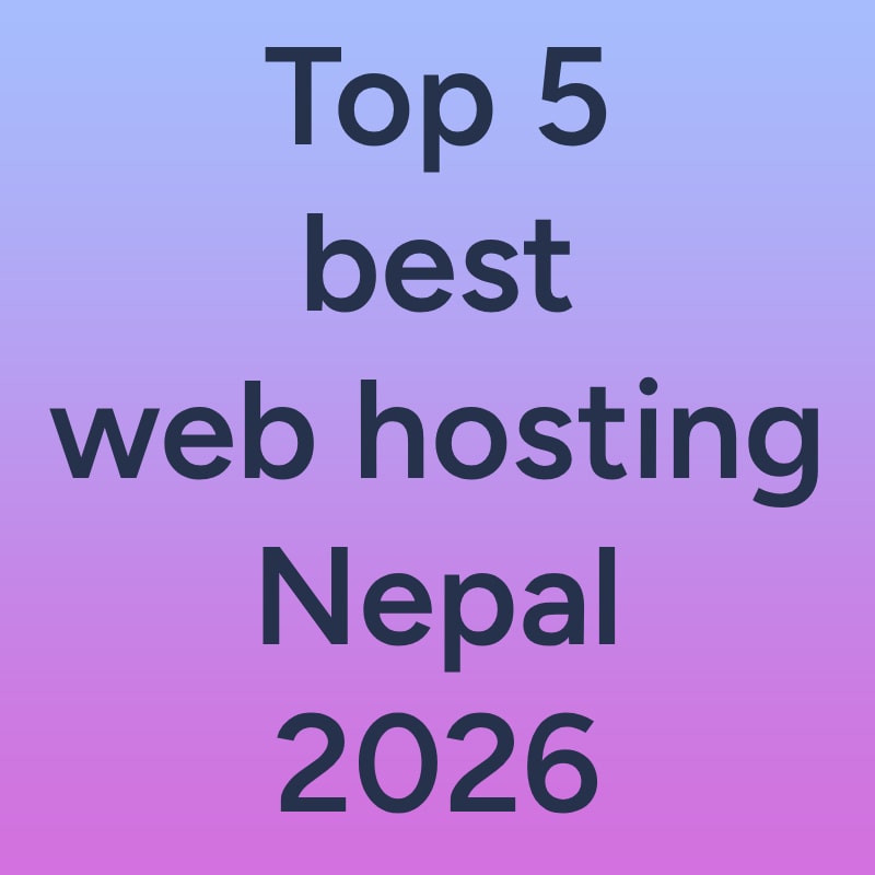 Top 5 best web hosting Nepal 2026
